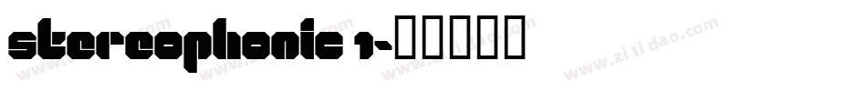 Stereophonic 1字体转换